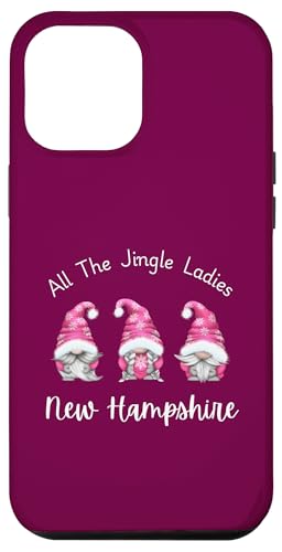 Hülle für iPhone 13 Pro Max All The Jingle Damen New Hampshire Merry Christmas Zwerge von ALL THE JINGLE LADIES GNOME US STATE DESIGNS