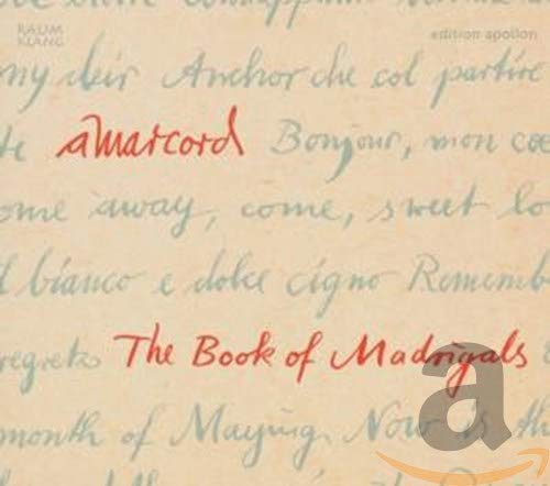 The Book of Madrigals von AMARCORD