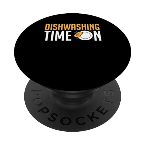 Dishwashing Time On Küchenhilfe PopSockets mit austauschbarem PopGrip von Abwasch Design Küchenhilfe Tellerwäscher