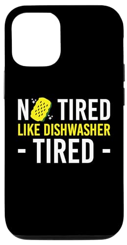 Hülle für iPhone 13 Pro No Tired Like Dishwasher Tired Küchenhilfe Tellerwäscher von Abwasch Küchenhilfe Tellerwäscher Designs