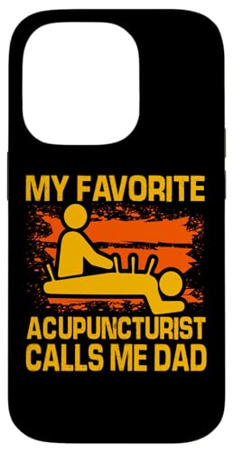 Hülle für iPhone 14 Pro Mein Lieblings-Akupunkteur nennt mich Dad Men von Acupuncture Needles Expert Acupuncturist Graphic