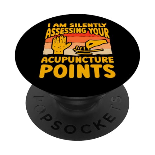 Ich beurteile im Stillen Ihre Akupunkturpunkte PopSockets Klebender PopGrip von Acupuncture Needles Expert Acupuncturist Graphic