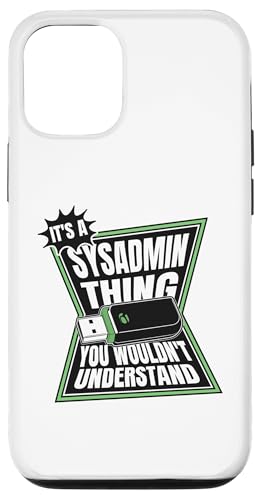 Hülle für iPhone 12/12 Pro It's A Sysadmin Thing IT-Betrieb Informatiker Administrator von Admin Informatiker IT-Spezialist Geschenke