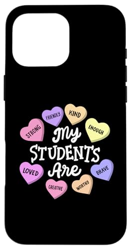 Hülle für iPhone 16 Pro Max Lehrer Valentinstag Studenten Positive Affirmations Herzen von Adorable Valentine's Day Teacher Apparel