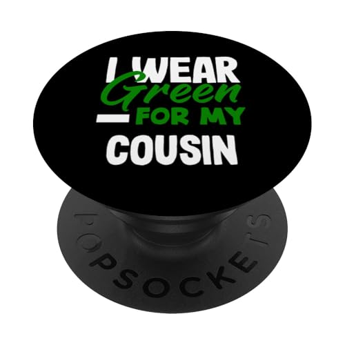 Leberkrebs-Bewusstsein I Wear Green For My Cousin PopSockets Klebender PopGrip von Advocate for Liver Cancer Warriors and Survivors