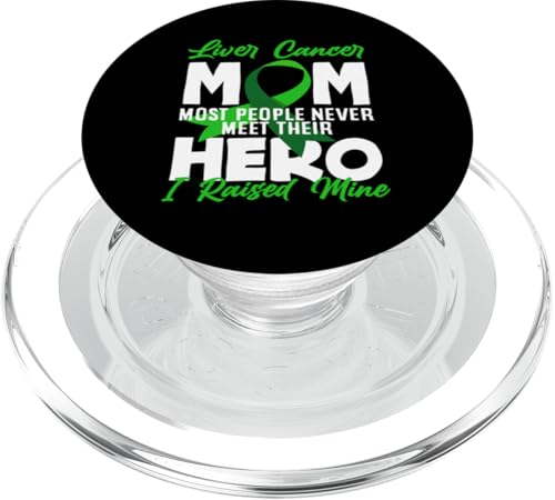 Leberkrebsbewusstsein Mom Hero I Raised Mine PopSockets PopGrip für MagSafe von Advocate for Liver Cancer Warriors and Survivors