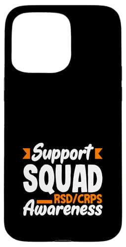 Support Squad RSD CRPS Awareness Fettgedruckte Botschaft Hülle für iPhone 15 Pro Max von Advocates RSD CRPS Awareness and Support Gifts