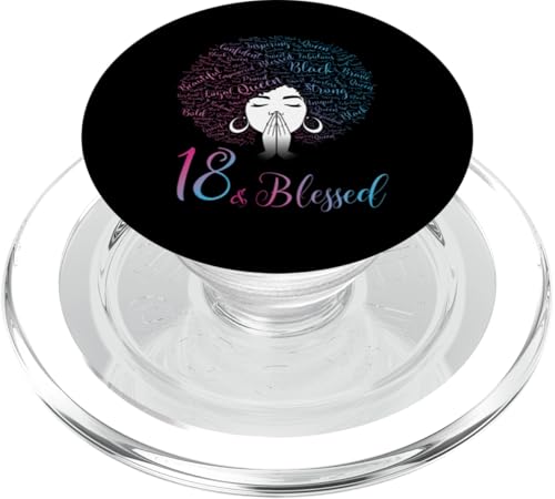 18 & Blessed Black Queen Afro Hair Black Damen zum 18. Geburtstag PopSockets PopGrip für MagSafe von African American Women's Birthday Celebration