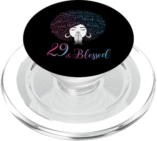 29 & Blessed Black Queen Afro Hair Black Damen zum 29. Geburtstag PopSockets PopGrip für MagSafe von African American Women's Birthday Celebration