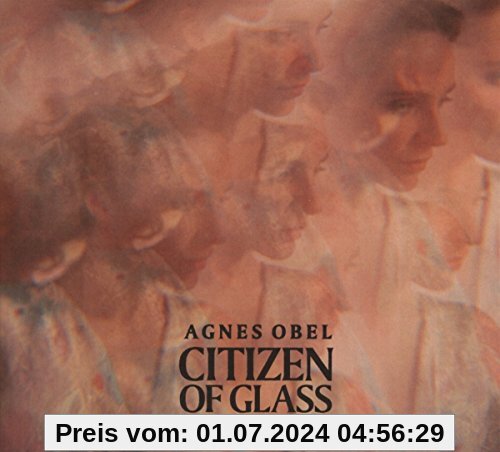 Citizen of Glass von Agnes Obel