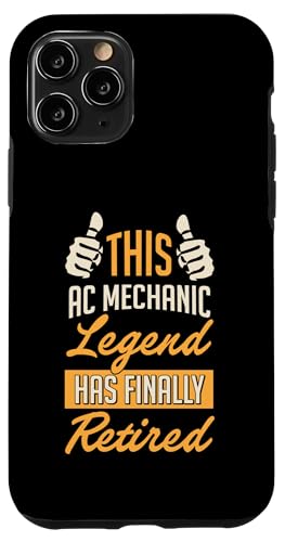 Hülle für iPhone 11 Pro Diese Legende von AC-Mechanikern ist endlich in den Ruhestand getreten von Air Conditioning Mechanic and AC Repair Tech Merch