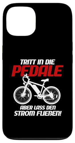 Tritt In Die Pedale Fahrradfahrer Radsport E-Bike Hülle für iPhone 13 von Akku Pedelec Radfahrer Radsport Fan Geschenkidee