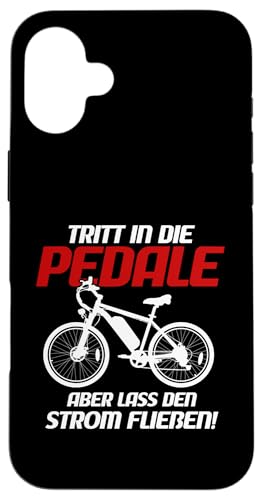 Tritt In Die Pedale Fahrradfahrer Radsport E-Bike Hülle für iPhone 16 Plus von Akku Pedelec Radfahrer Radsport Fan Geschenkidee