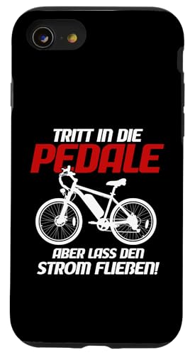 Tritt In Die Pedale Fahrradfahrer Radsport E-Bike Hülle für iPhone SE (2020) / 7 / 8 von Akku Pedelec Radfahrer Radsport Fan Geschenkidee