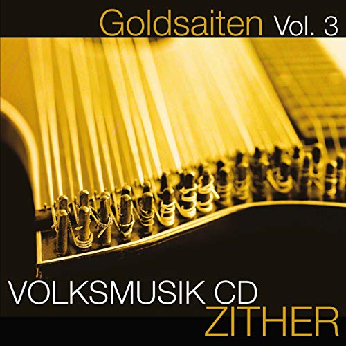 Goldsaiten Vol.3-Zither Volksmusik von Aktiv Sound Records (Bogner Records)