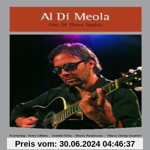 Al Di Meola - One of these Nights von Al Di Meola