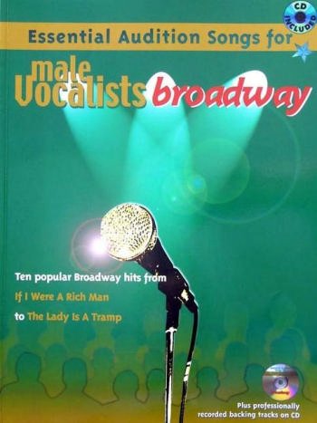 Essential Audition Songs for male vocalists (+CD): Broadway von Alfred Music Publishing GmbH