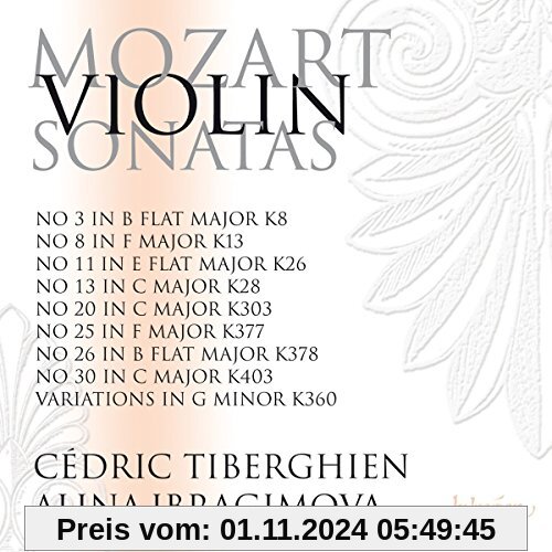 Mozart: Violinsonaten Vol. 4 - Sonaten für Violine und Klavier Vol. 4 - Sonaten KV 37 / 8 / 360 / 303 / 403 / 13 / 28 / 26 / 378 von Alina Ibragimova