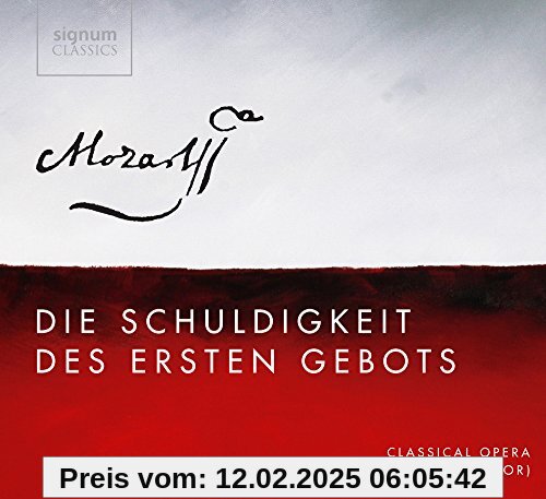 Mozart: Die Schuldigkeit des Ersten Gebots, K.35 von Allan Clayton