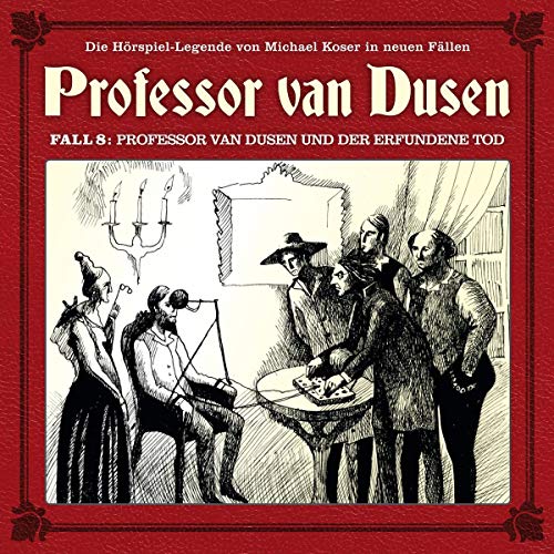 Professor Van Dusen und der Erfundene Tod (Neue Fä von Allscore / Indigo