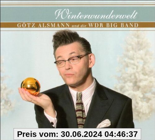 Winterwunderwelt von Alsmann, Götz & Wdr Big Band Köln