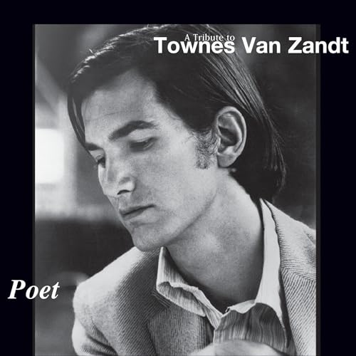 Poet: A Tribute to Townes Van Zandt von Altafonte