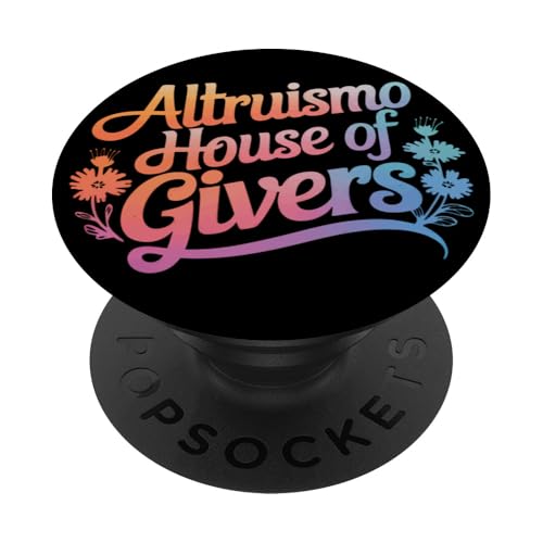 Altruismo Altruismo House Of Givers PopSockets Klebender PopGrip von Altruismo Selfelss Giving Givers School Spirit