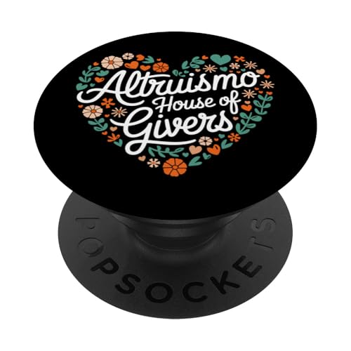 Altruismo Altruismo House Of Givers PopSockets Klebender PopGrip von Altruismo Selfelss Giving Givers School Spirit