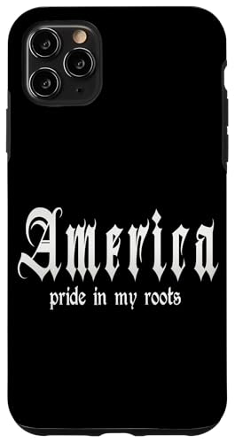 Hülle für iPhone 11 Pro Max "Pride in my roots" USA, Amerika von America Outfits