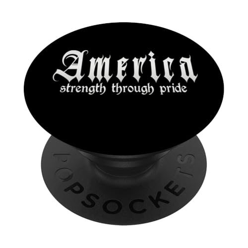 "Strength through pride" USA, Amerika PopSockets Klebender PopGrip von America Outfits