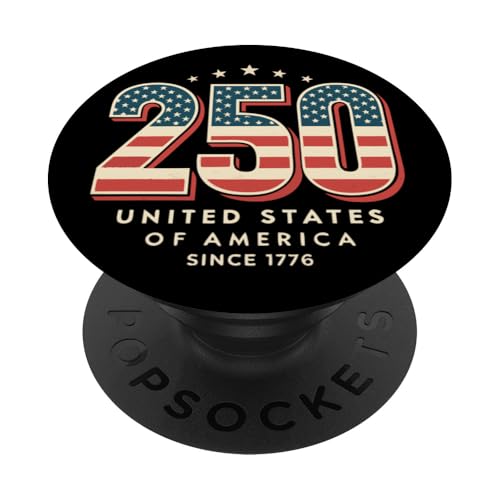 4. Juli 2026 - 250. Jahrestag Patriotische USA 250 PopSockets Klebender PopGrip von America's 250th Birthday 4th of July 1776-2026