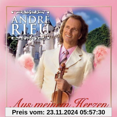 Aus Meinem Herzen von Andre Rieu