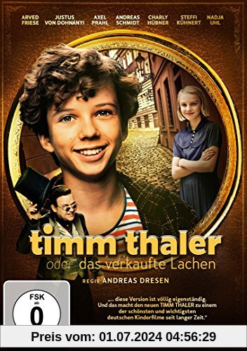 Timm Thaler oder das verkaufte Lachen von Andreas Dresen