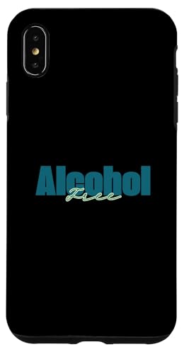 Hülle für iPhone XS Max Alkoholfrei - Alcohol Free von AngeLi Merch