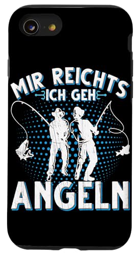 Hülle für iPhone SE (2020) / 7 / 8 Mir Reichts Ich Geh Angeln Fischen Angler von Angler Angel Angeln Angelzubehör Fischen Ajeli