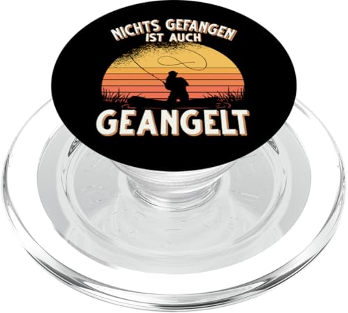 Nichts Gefangen ist auch Geangelt Fischen Angeln Angler PopSockets PopGrip für MagSafe von Angler Angel Angeln Angelzubehör Fischer Ajeli