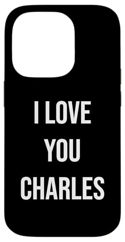 Hülle für iPhone 14 Pro Ich liebe dich Charles von Anniversary Name Designs