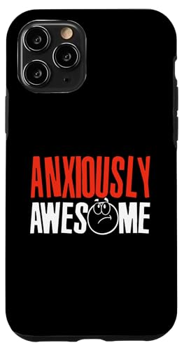 Hülle für iPhone 11 Pro Anxiously Awesome Zitat Männer Frauen Social Anxiety von Anxiety Mental Health Designs