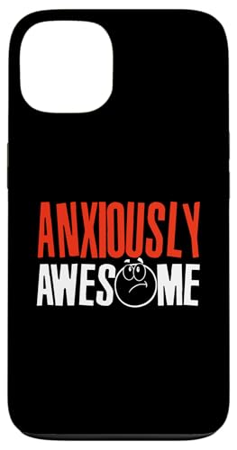 Hülle für iPhone 13 Anxiously Awesome Zitat Männer Frauen Social Anxiety von Anxiety Mental Health Designs