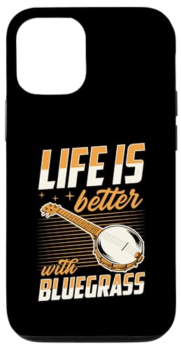 Hülle für iPhone 12/12 Pro Das Leben ist besser mit Bluegrass von Appalachian Style Bluegrass Banjo Player Merch