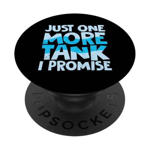 Just One More Tank I Promise PopSockets Klebender PopGrip von Aquarianer Fischhalter Fischsammler Aquarium