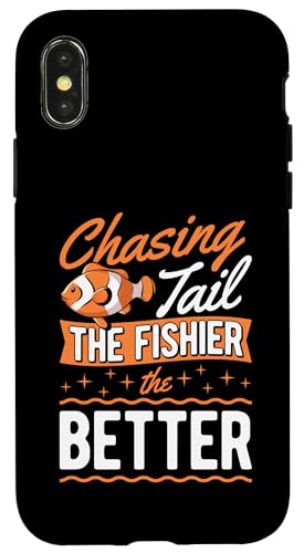 Hülle für iPhone X/XS Chasing Tail The Fisher The Better Clownfisch Aquarium Wortspiel von Aquarium and Fish Tank Lover Merch and Accessories