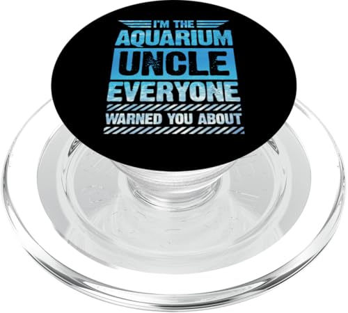 Ich bin der Aquarium-Onkel, vor dem dich alle gewarnt haben PopSockets PopGrip für MagSafe von Aquarium and Fish Tank Lover Merch and Accessories