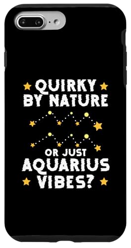 Hülle für iPhone 7 Plus/8 Plus QUIRKY BY NATURE OR JUST AQUARIUS VIBES? von Aquarius Zodiac Personality Innovation Visionary