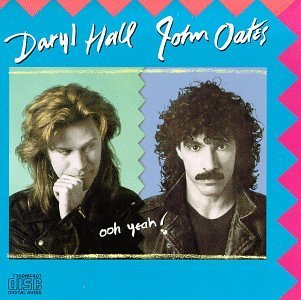 Ooh Yeah! by Hall & Oates (1990) Audio CD von Arista