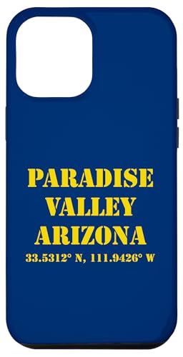 Hülle für iPhone 15 Pro Max Paradise Valley Arizona Koordinaten Souvenir von Arizona Cities & Towns