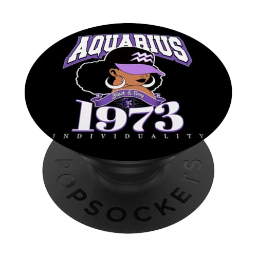 Wassermann 1973 Königin Sternzeichen Zodiac Traits Afro Diva Geburtstag PopSockets Klebender PopGrip von Around The Way Girls: Melanated Zodiac Queens