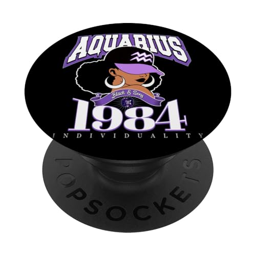 Wassermann 1984 Königin Sternzeichen Zodiac Traits Afro Diva Geburtstag PopSockets Klebender PopGrip von Around The Way Girls: Melanated Zodiac Queens