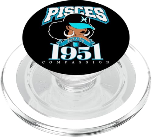 Fische 1951 Afro-Königin Sternzeichen Geburtstagsgeschenke PopSockets PopGrip für MagSafe von Around The Way Girls: Afro Birthday Zodiac Sign