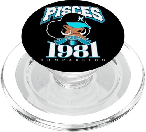 Fische 1981 Aquamarin Geburtstag Afro Sternzeichen Königin PopSockets PopGrip für MagSafe von Around The Way Girls: Afro Birthday Zodiac Sign